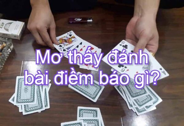 mơ thấy đánh bài